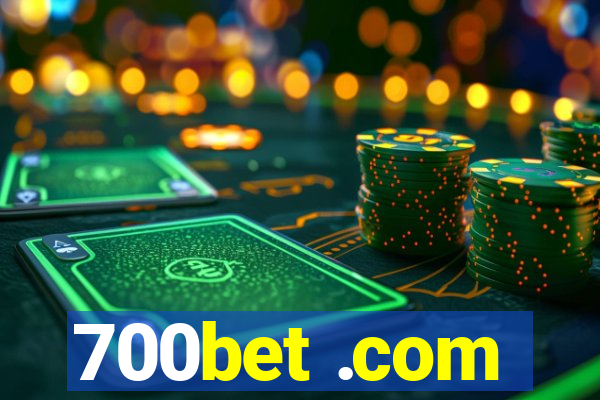 700bet .com